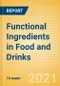 Functional Ingredients in Food and Drinks - Exploring Consumer Attitudes Towards Health-Promoting Ingredients and Claims - Product Image