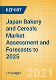 Japan Bakery and Cereals Market Assessment and Forecasts to 2025 - Analyzing Product Categories and Segments, Distribution Channel, Competitive Landscape, Packaging and Consumer Segmentation- Product Image
