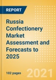 Russia Confectionery Market Assessment and Forecasts to 2025 - Analyzing Product Categories and Segments, Distribution Channel, Competitive Landscape, Packaging and Consumer Segmentation- Product Image