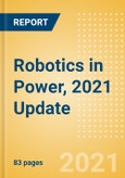 Robotics in Power, 2021 Update - Thematic Research- Product Image