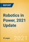 Robotics in Power, 2021 Update - Thematic Research - Product Thumbnail Image