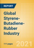 Global Styrene-Butadiene-Rubber (SBR) Industry Outlook to 2025 - Capacity and Capital Expenditure Forecasts with Details of All Active and Planned Plants- Product Image