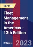 Fleet Management in the Americas - 13th Edition- Product Image