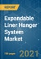 Expandable Liner Hanger System Market - Growth, Trends, COVID-19 Impact, and Forecasts (2021 - 2026) - Product Thumbnail Image