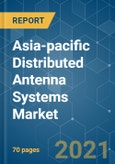 Asia-pacific Distributed Antenna Systems (DAS) Market- Growth, Trends, COVID-19 Impact, Forecasts (2021-2026)- Product Image
