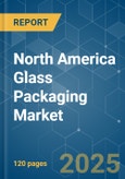 North America Glass Packaging Market - Growth, Trends, Covid-19 Impact, Forecasts (2021 - 2026)- Product Image