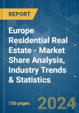 Europe Residential Real Estate - Market Share Analysis, Industry Trends & Statistics, Growth Forecasts 2020 - 2029- Product Image