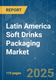 Latin America Soft Drinks Packaging Market - Growth, Trends, COVID-19 Impact, and Forecasts (2023-2028)- Product Image