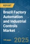 Brazil Factory Automation and Industrial Controls Market - Growth, Trends, COVID-19 Impact, and Forecasts (2021 - 2026) - Product Thumbnail Image