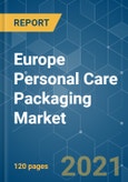 Europe Personal Care Packaging Market - By Primary Material, Personal Care Products (Baby Care, Bath and Shower, Oral Care, Skin Care, Sun Care, Frangrances and Others), Products (Bottles, Cans, Tubes, Jars, Pouches and Others), Country, Trends, Fore- Product Image