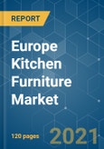 Europe Kitchen Furniture Market - Growth, Trends, Covid-19 Impact and Forecasts (2021-2026)- Product Image