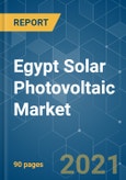 Egypt Solar Photovoltaic (PV) Market - Growth, Trends, COVID-19 Impact, and Forecasts (2021 - 2026)- Product Image