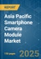 Asia Pacific Smartphone Camera Module Market - Growth, Trends, COVID-19 Impact, and Forecasts (2021-2026) - Product Thumbnail Image