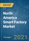 North America Smart Factory Market - Growth, Trends, COVID-19 Impact, and Forecasts (2021 - 2026) - Product Thumbnail Image