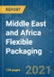 Middle East and Africa Flexible Packaging - Growth, Trends, COVID-19 Impact, and Forecasts (2021 - 2026) - Product Image