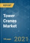 Tower Cranes Market - Growth, Trends, COVID-19 Impact, and Forecasts (2021 - 2026) - Product Image