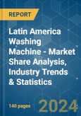 Latin America Washing Machine - Market Share Analysis, Industry Trends & Statistics, Growth Forecasts 2020 - 2029- Product Image