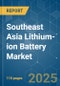 Southeast Asia Lithium-Ion Battery Market - Growth, Trends, and Forecasts (2023-2028) - Product Image