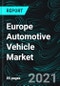 Europe Automotive Vehicle Market Forecast 2021-2030, Share, Insight, Growth, Impact of COVID-19, Opportunity Company Analysis - Product Thumbnail Image