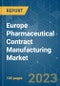 Europe Pharmaceutical Contract Manufacturing Market - Growth, Trends, Covid-19 Impact, And Forecasts (2021 - 2026) - Product Image