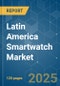 Latin America Smartwatch - Market Share Analysis, Industry Trends & Statistics, Growth Forecasts (2025 - 2030) - Product Thumbnail Image