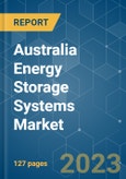 Australia Energy Storage Systems (ESS) Market - Growth, Trends, COVID-19 Impact, and Forecasts (2022 - 2027)- Product Image