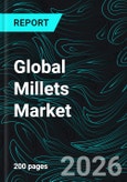 Global Millets Market Report by Product, Application, Distribution Channels, Countries and Companies Analysis 2026-2034- Product Image