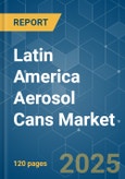 Latin America Aerosol Cans Market - Growth, Trends, COVID-19 Impact, and Forecasts (2022 - 2027)- Product Image