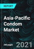 Asia-Pacific Condom Market Forecast 2021-2030, Industry Trends, Share, Insight, Growth, Impact of COVID-19, Opportunity Key Players Analysis- Product Image
