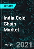 India Cold Chain Market Size, Share, Forecast 2021-2027, Industry Trends, Growth, Impact of COVID-19, Opportunity Company Analysis- Product Image