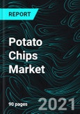 Potato Chips Market Global Forecast 2021-2028, Industry Trends, Share, Insight, Growth, Impact of COVID-19, Opportunity Company Analysis- Product Image