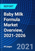 Baby Milk Formula Market Overview, 2021-2026- Product Image