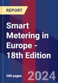 Smart Metering in Europe - 18th Edition- Product Image