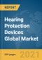 Hearing Protection Devices Global Market Opportunities and Strategies to 2030: COVID-19 Impact and Recovery - Product Image