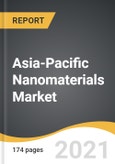 Asia-Pacific Nanomaterials Market 2021-2028- Product Image