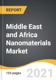 Middle East and Africa Nanomaterials Market 2021-2028- Product Image