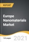 Europe Nanomaterials Market 2021-2028 - Product Thumbnail Image