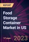 Food Storage Container Market in US 2023-2027 - Product Image