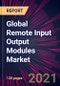 Global Remote Input Output Modules Market 2021-2025 - Product Thumbnail Image
