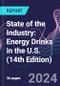 State of the Industry: Energy Drinks in the U.S. (14th Edition) - Product Image