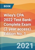 Wiley's CPA 2022 Test Bank: Complete Exam (2-year access). Edition No. 1- Product Image