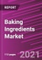 Baking Ingredients Market Share, Size, Trends, Industry Analysis Report, By Application; By Type; By Distribution Channel; By Region; Segment Forecast, 2021 - 2028 - Product Thumbnail Image