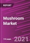 Mushroom Market Share, Size, Trends, Industry Analysis Report, By Product; By Application; By Form; By Distribution Channel; By Region; Segment Forecast, 2021 - 2028 - Product Image