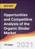 Opportunities and Competitive Analysis of the Organic Binder Market- Product Image