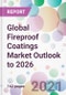 Global Fireproof Coatings Market Outlook to 2026 - Product Thumbnail Image