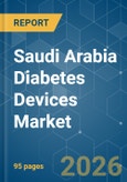 Saudi Arabia Diabetes Devices - Market Share Analysis, Industry Trends & Statistics, Growth Forecasts (2026-2031)- Product Image