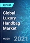 Global Luxury Handbag Market: Size & Forecast with Impact Analysis of COVID-19 (2021-2025) - Product Thumbnail Image
