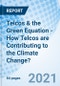 Telcos & the Green Equation - How Telcos are Contributing to the Climate Change? - Product Thumbnail Image
