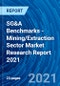 SG&A Benchmarks - Mining/Extraction Sector Market Research Report 2021 - Product Thumbnail Image