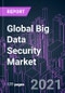 Global Big Data Security Market 2020-2030 by Offering, Technology, Data Type, Deployment, Industry Vertical, Organization Size, and Region: Trend Forecast and Growth Opportunity - Product Image
